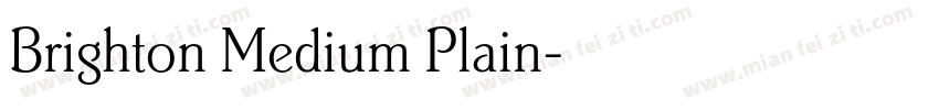 Brighton Medium Plain字体转换